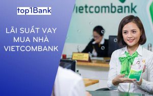 lai-suat-vay-mua-nha-vietcombank