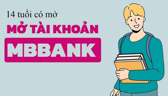 14 tuổi mở tài khoản ngân hàng mb bank